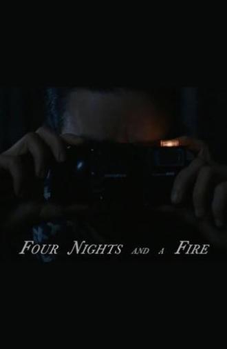 Four Nights and a Fire (2023)