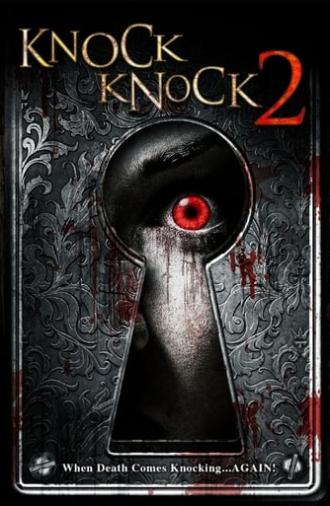 Knock Knock 2 (2011)