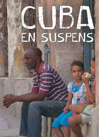 Cuba en suspens (2017)