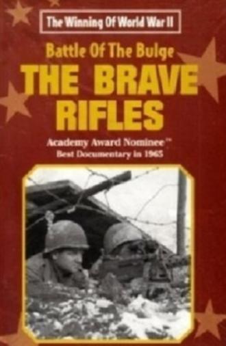 The Battle of the Bulge... The Brave Rifles (1965)