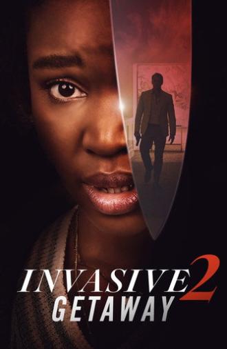 Invasive 2: Getaway (2025)