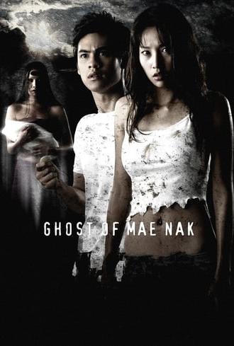 Ghost of Mae Nak (2005)