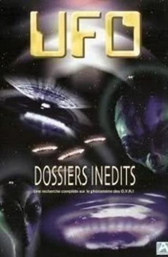 UFO - Dossiers inédits : Une recherche complète sur le phénomène des O.V.N.I. (2004)