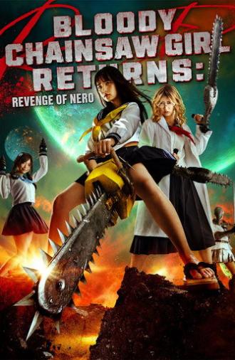 Bloody Chainsaw Girl Returns: Revenge of Nero (2019)