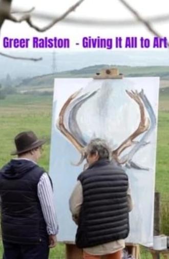 Greer Ralston – Giving It All To Art (2024)