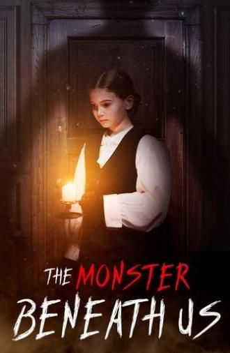 The Monster Beneath Us (2025)