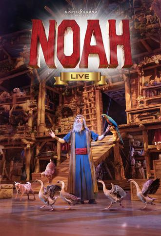Sight & Sound Presents: NOAH Live (2025)