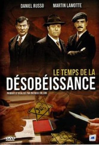 Le temps de la désobéissance (2006)