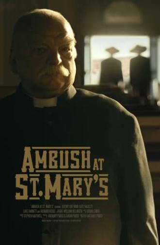 Ambush at St. Mary's (2024)