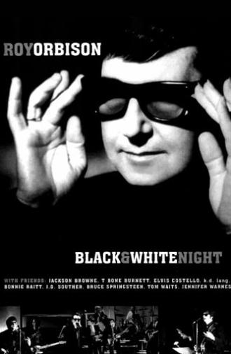 Roy Orbison and Friends: A Black and White Night (1988)