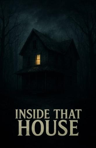 Inside That House (2026)