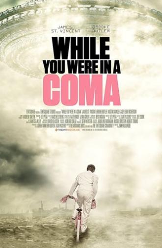 While You Were in a Coma (2015)