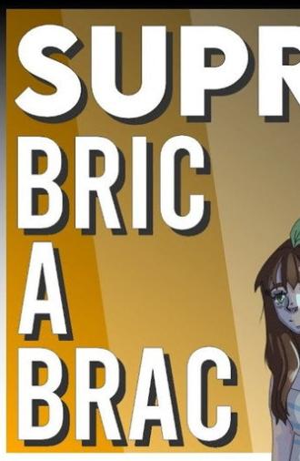 Supra Bric à Brac (2023)