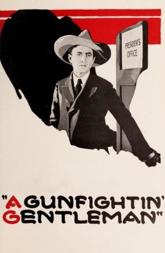 A Gun Fightin' Gentleman (1919)