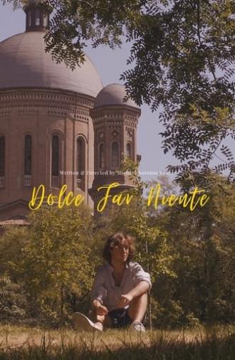 Dolce Far Niente (Sweet Doing Nothing) (2023)