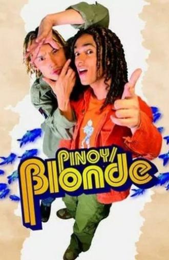 Pinoy/Blonde (2005)