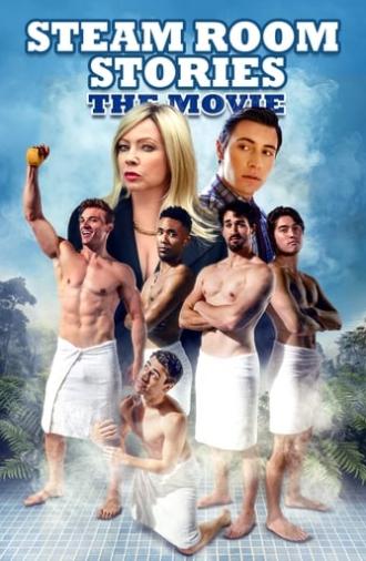 Steam Room Stories: The Movie (2019)