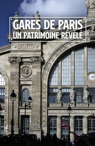 Paris Train Stations: Shaping the City (2020)