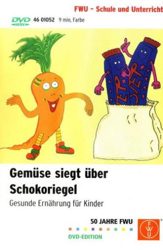 Gemüse siegt über Schokoriegel (1996)