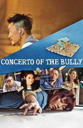 Concerto of the Bully (2018)