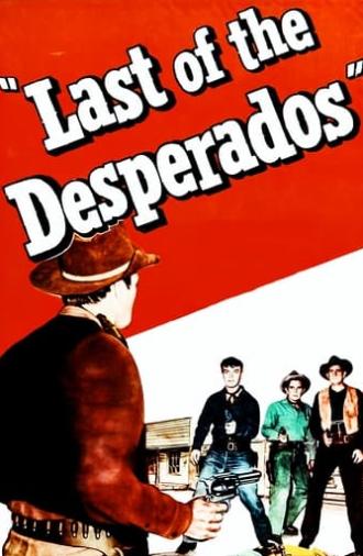 Last of the Desperados (1955)