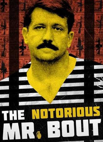 The Notorious Mr. Bout (2014)