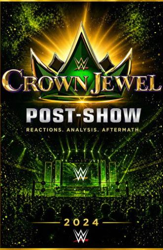 WWE Crown Jewel 2024 Post-Show (2024)