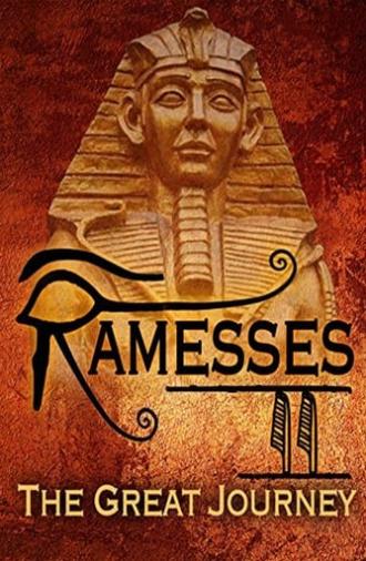 Ramesses II: The Great Journey (2011)