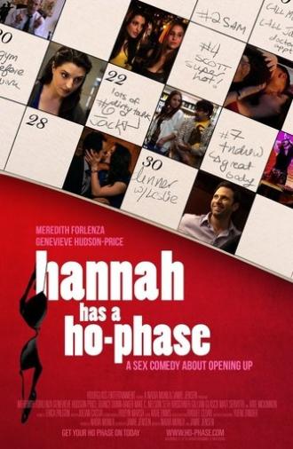 Hannah Has a Ho-Phase (2013)