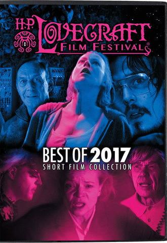 H. P. Lovecraft Film Festival Best of 2017 (2017)