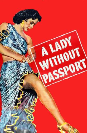 A Lady Without Passport (1950)