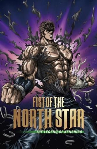 Fist of the North Star: The Legend of Kenshiro (2008)