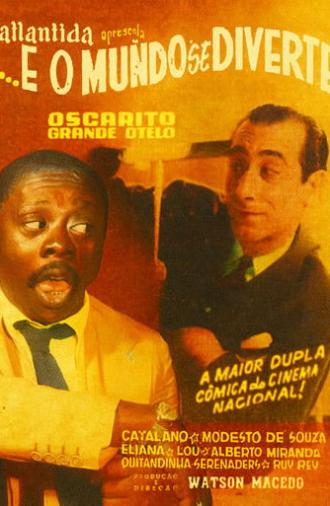 ... E O Mundo Se Diverte (1949)