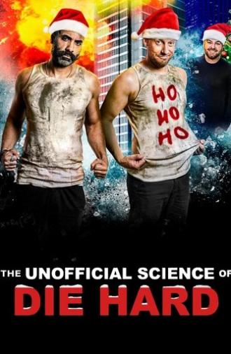 The Unofficial Science of Die Hard (2023)