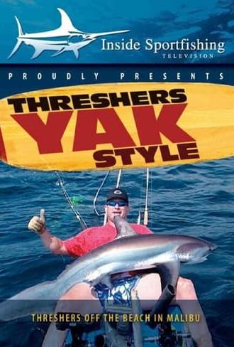 Inside Sportfishing: Threshers Yak Style (2002)