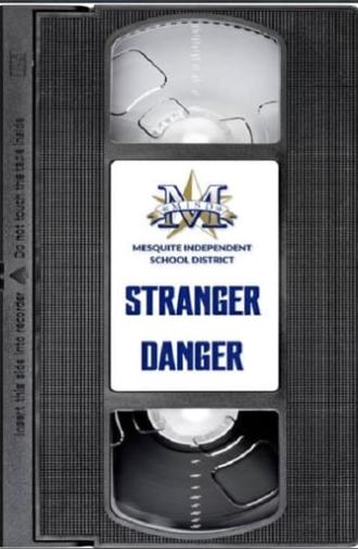 Mesquite ISD: Stranger Danger (1996)