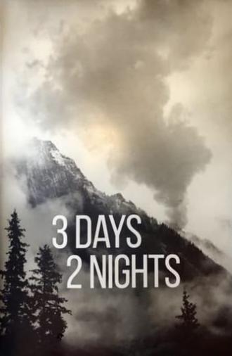 3 Days 2 Nights (2019)