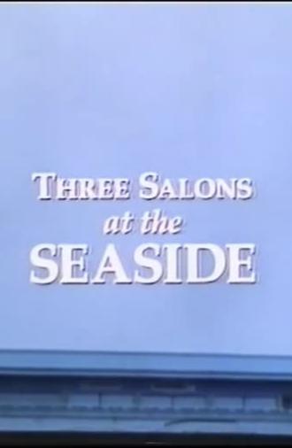 Three Salons at the Seaside (1994)