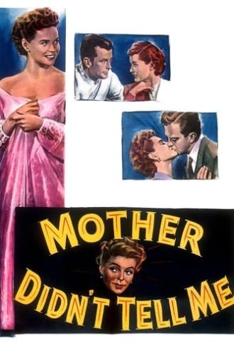 Mother Didn't Tell Me (1950)