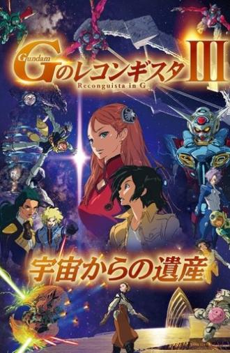 Gundam Reconguista in G Movie III: Legacy from Space (2021)
