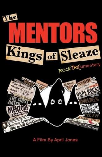 The Mentors: Kings of Sleaze Rockumentary (2017)