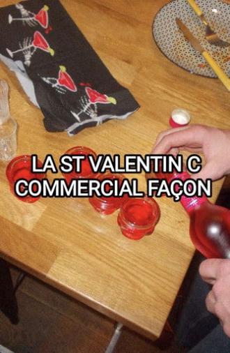 La St Valentin c’est commercial façon (2026)
