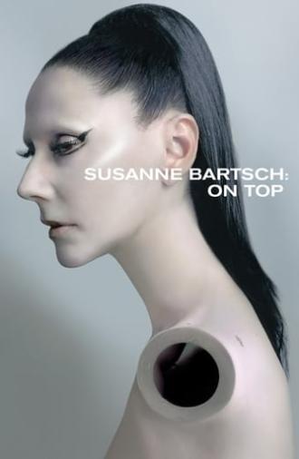 Susanne Bartsch: On Top (2017)