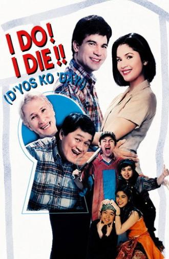 I Do? I Die!! D'yos Ko Day! (1997)