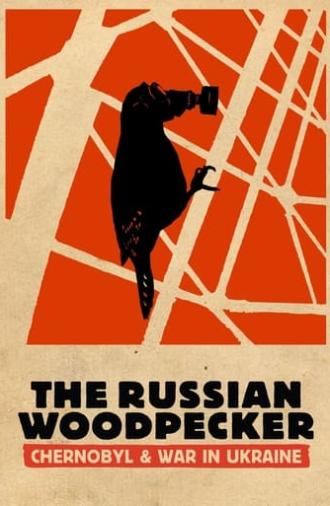 The Russian Woodpecker (2015)