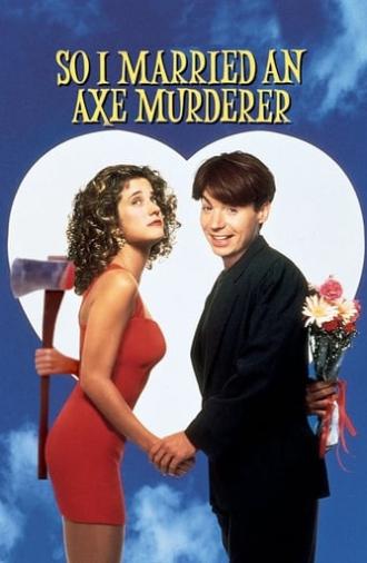 So I Married an Axe Murderer (1993)