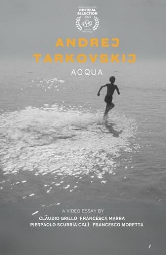 Andrei Tarkovsky: WATER (2024)