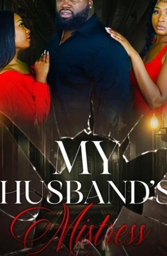 My Husband's Mistress (2024)