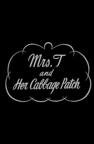 Mrs. T. and Her Cabbage Patch (1941)