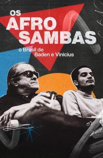 Os Afro-Sambas: The Brazil of Baden and Vinicius (2024)